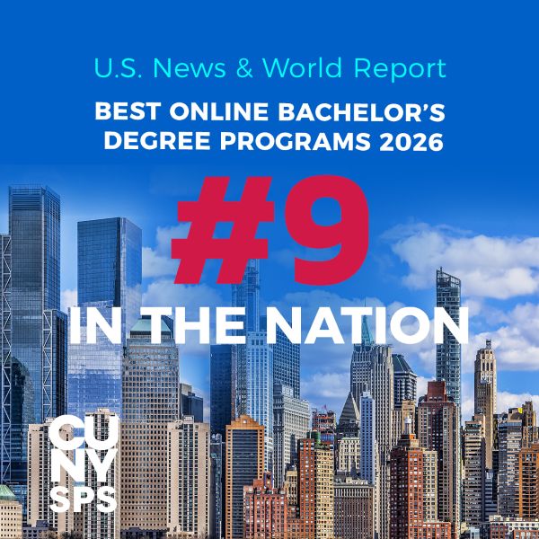 Banner with New York City Skyline and phrase "U.S. News & World Report" Best Online Bachelor's Programs 2026 #9 in the Nation and CUNY SPS logo
