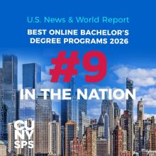 Banner with New York City Skyline and phrase "U.S. News & World Report" Best Online Bachelor's Programs 2026 #9 in the Nation and CUNY SPS logo