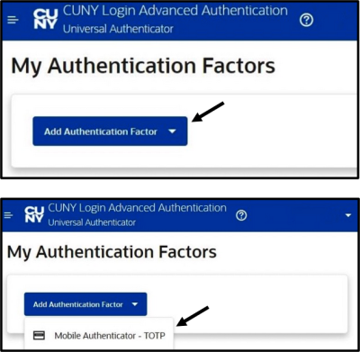 CUNY Login Screenshot. Add Authentication Factor and select Mobile Authenticator - TOTP.