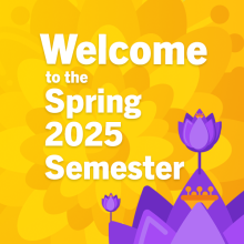 Welcome to the Spring 2025 Semester